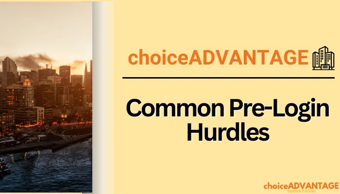 Common Pre-Login Hurdles